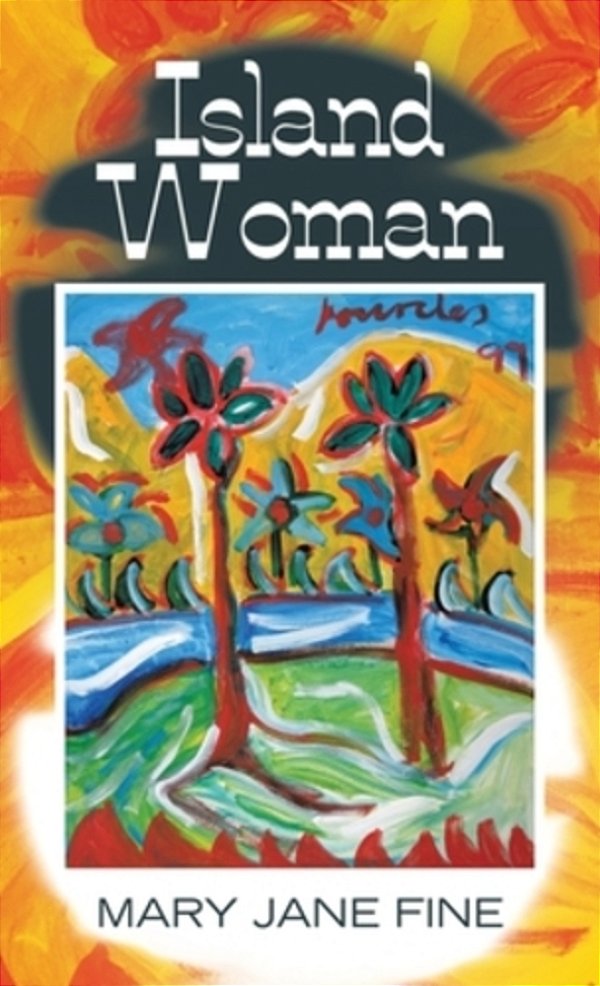 Island Woman: Part One-..