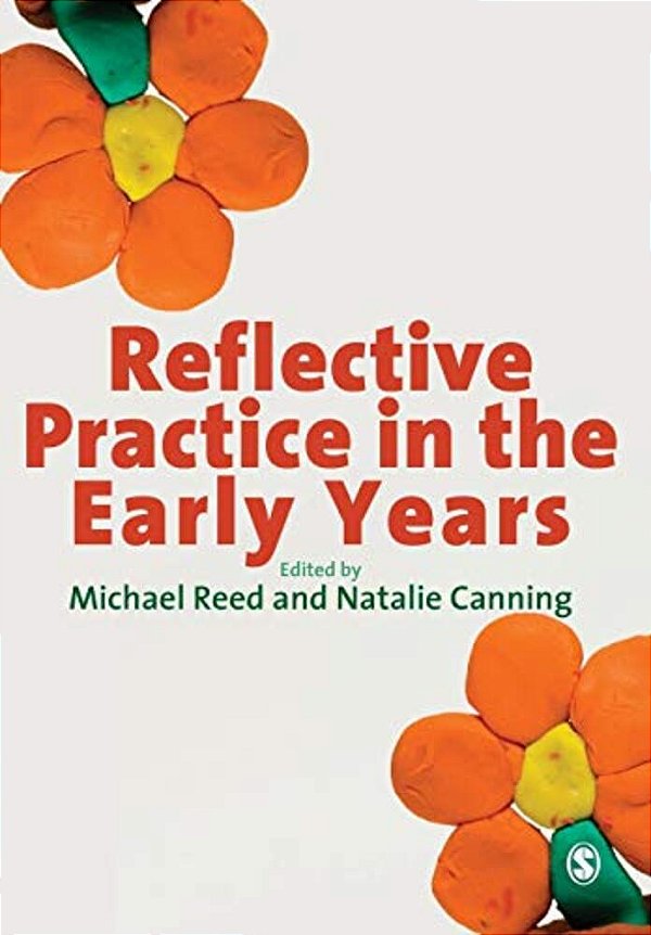 Reflective Practice In The Early Years-..