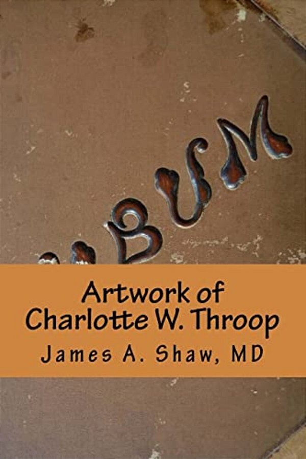 Artwork Of Charlotte W. Throop-..