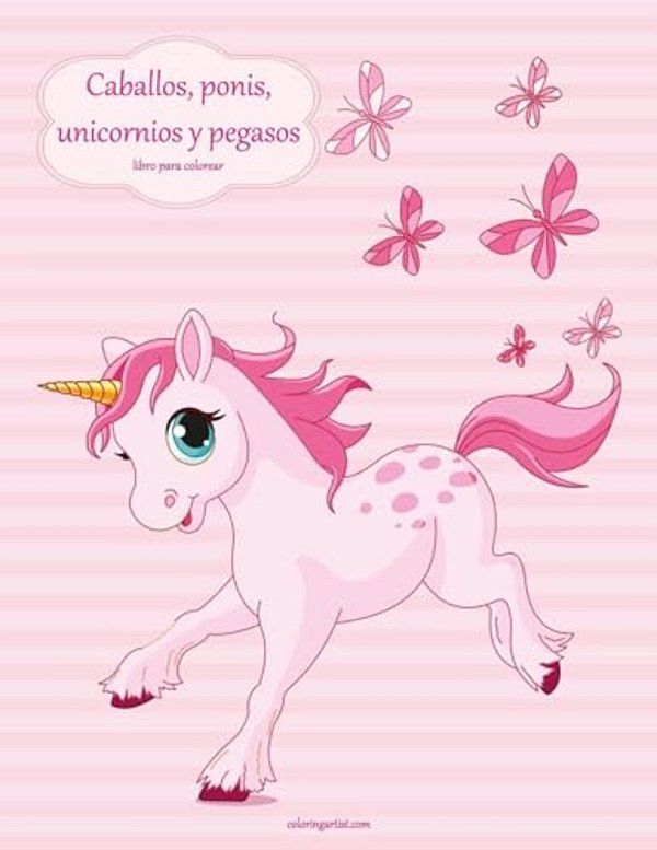 Caballos, Ponis, Unicornios Y Pegasos Libro Para Colorear 1-..