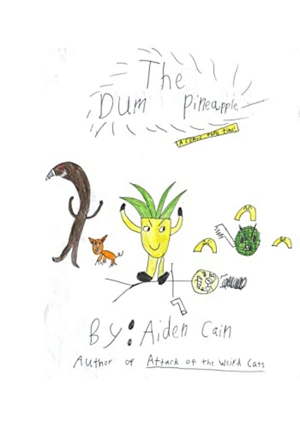 The Dum Pineapple: A Comic Thru Time-..