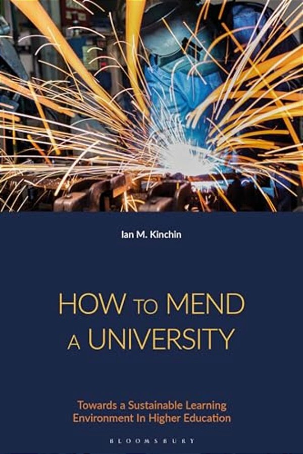 How To Mend A University: Towards A Sustainable Learning Environment In Higher Education-..