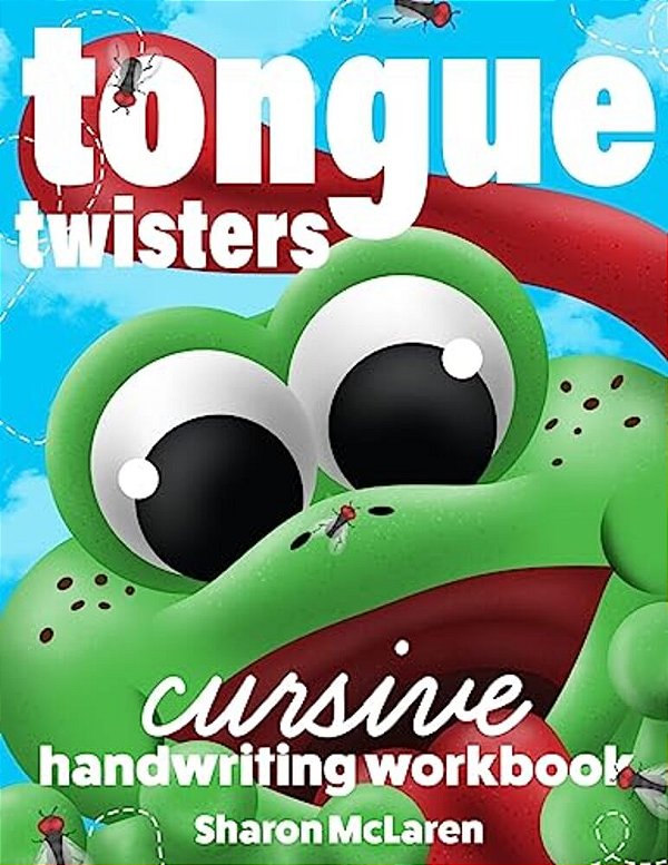 Tongue Twisters Cursive Handwriting Workbook-..
