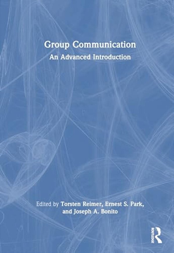 Group Communication: An Advanced Introduction-..