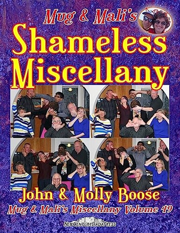 Mug & Mali's Shameless Miscellany: Mug & Mali's Miscellany Volume 49-..