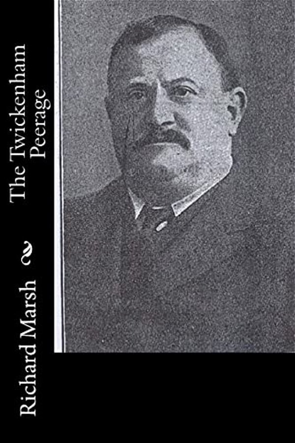 The Twickenham Peerage-..