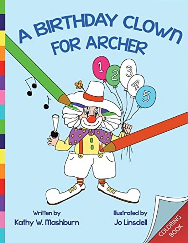 A Birthday Clown For Archer Coloring Book: Cb-..