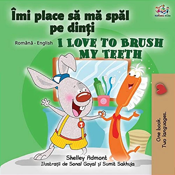 I Love To Brush My Teeth (Romanian English Bilingual Book For Kids)-..