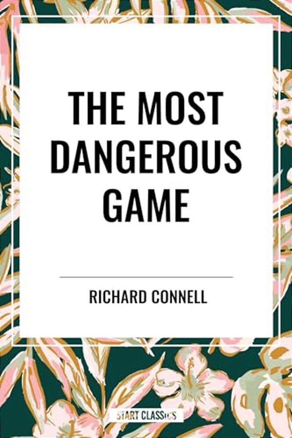Most Dangerous Game-..