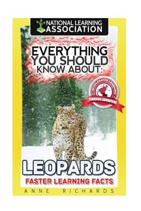 Everything You Should Know About: Leopards Faster Learning Facts-..