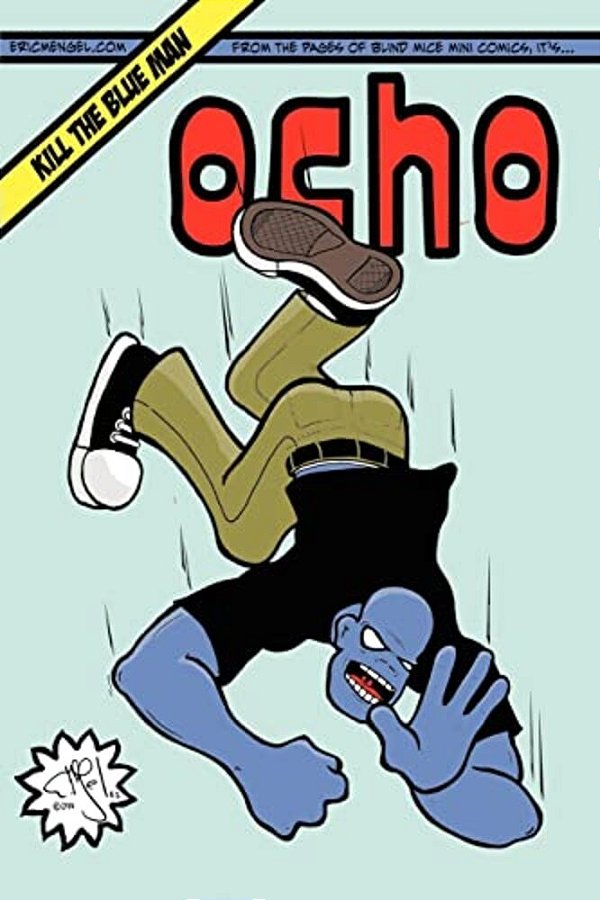 Ocho: Kill The Blue Man-..