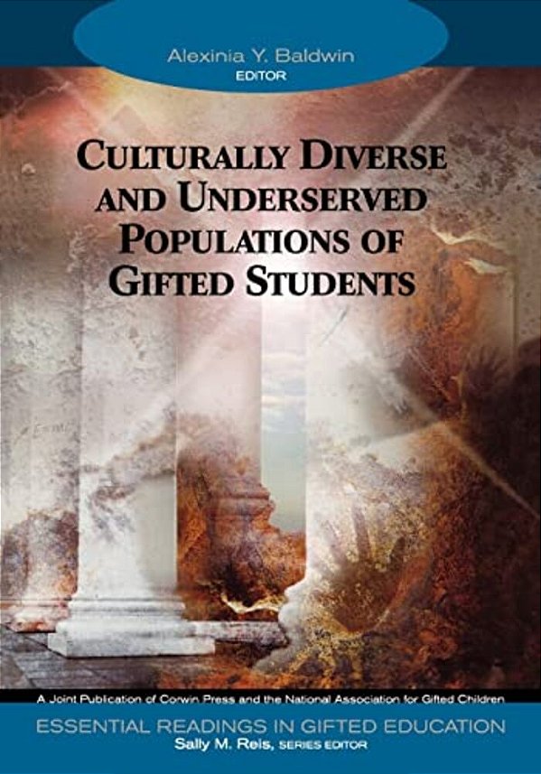 Culturally Diverse And Underserved Populations Of Gifted Students-..