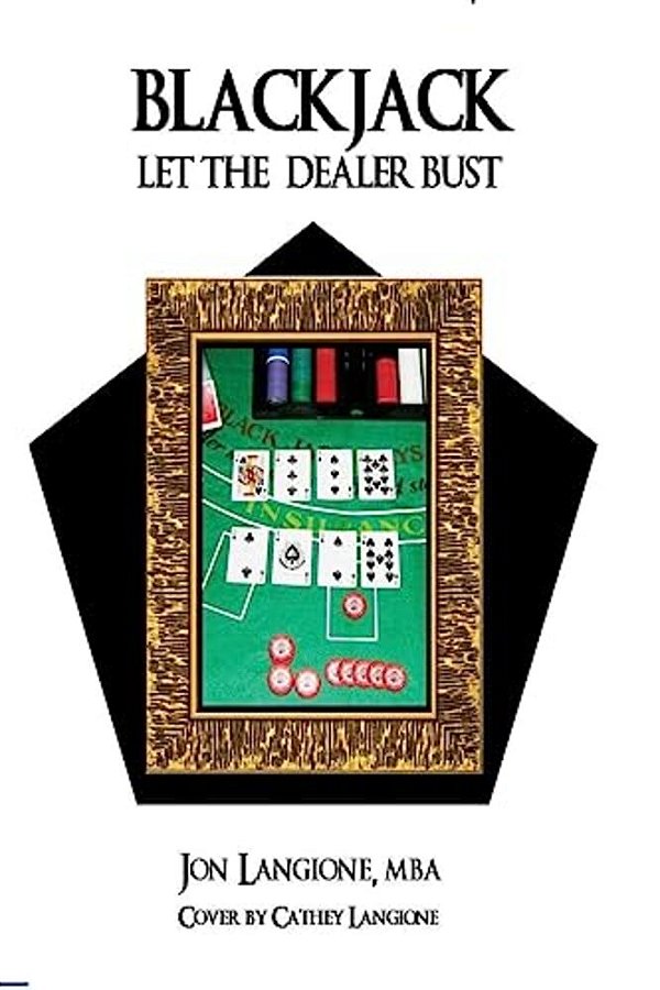 Blackjack: Let The Dealer Bust-..