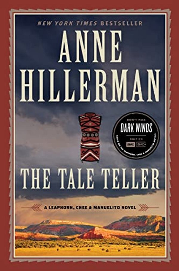 The Tale Teller: A Leaphorn, Chee & Manuelito Novel-..