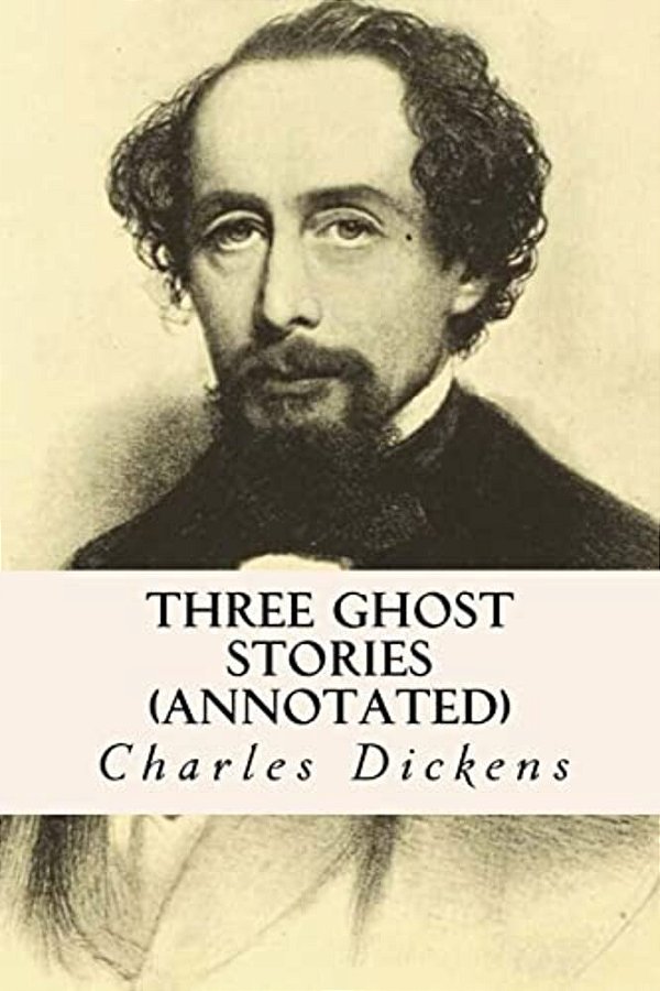 Three Ghost Stories (Annotated)-..