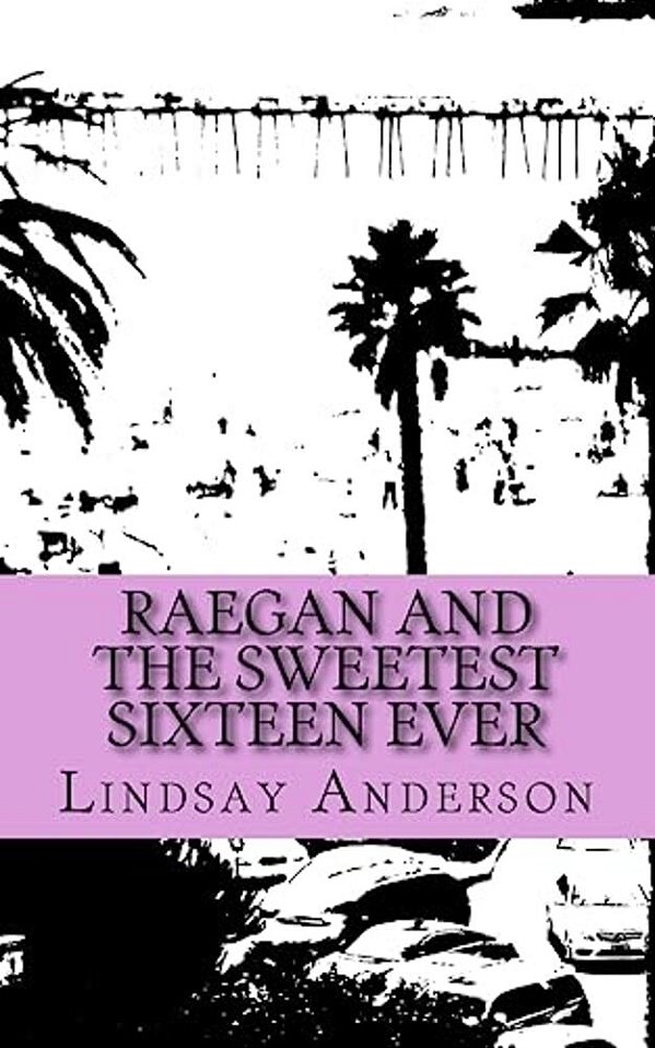 Raegan And The Sweetest Sixteen Ever-..