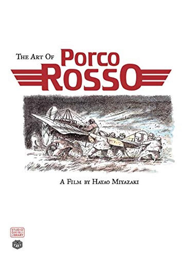 The Art Of Porco Rosso-..
