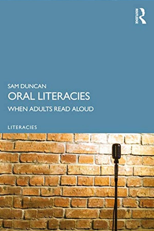 Oral Literacies: When Adults Read Aloud-..