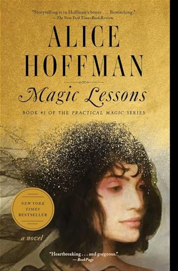 Magic Lessons: Book #1 Of The Practical Magic Series-..