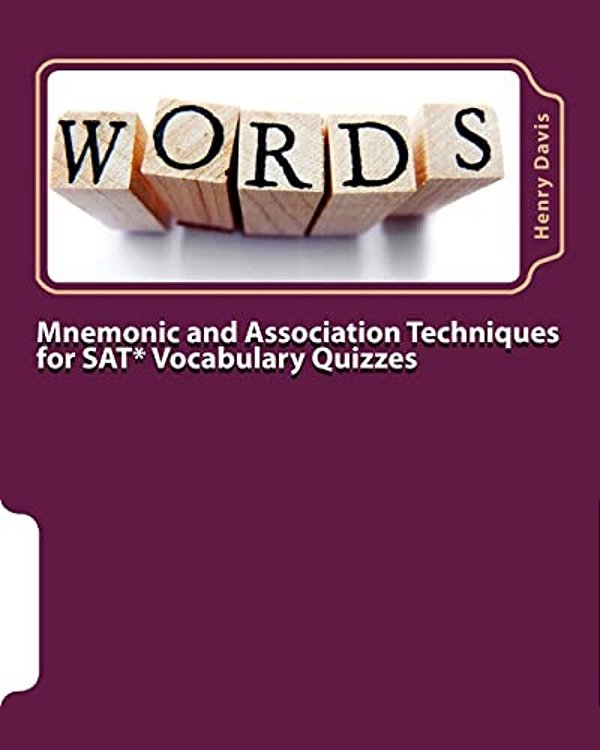 Mnemonic And Association Techniques For Sat Vocabulary Quizzes-..