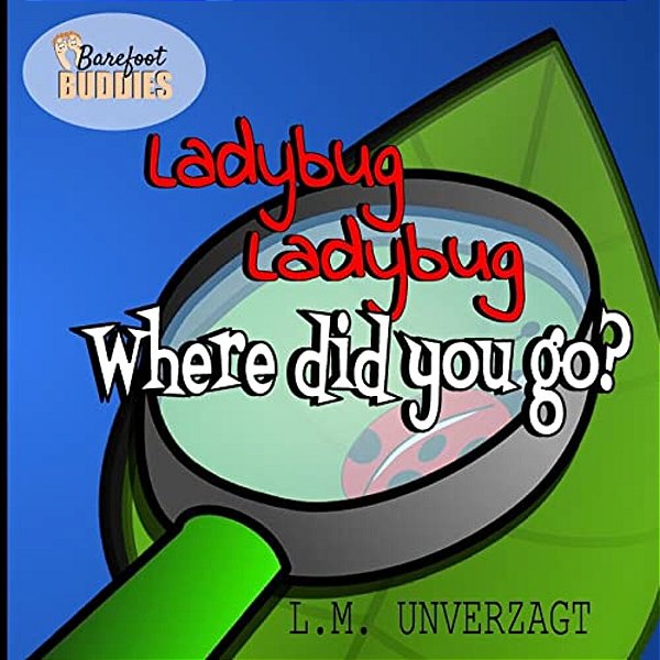 Ladybug Ladybug Where Did You Go?-..