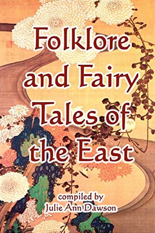 Folklore And Fairy Tales Of The East-..