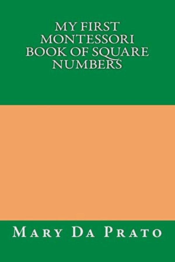My First Montessori Book Of Square Numbers-..