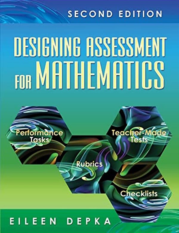 Designing Assessment For Mathematics-..