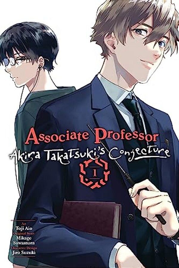 Associate Professor Akira Takatsuki's Conjecture, Vol. 1 (Manga)-..