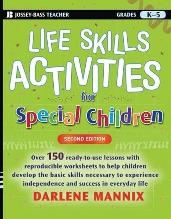 Life Skills Activities For Special Children, Grades K-5-..