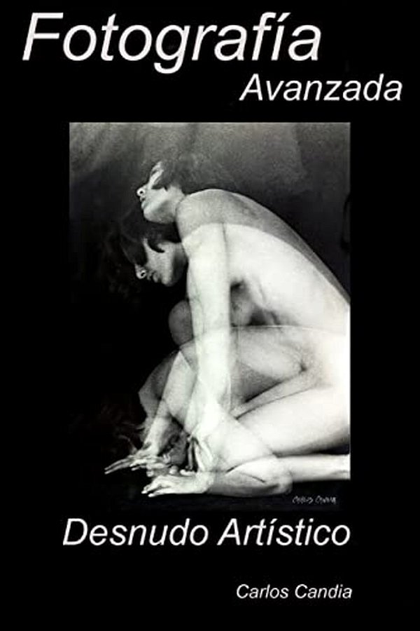 Fotografia Avanzada: Desnudo Artitico-..