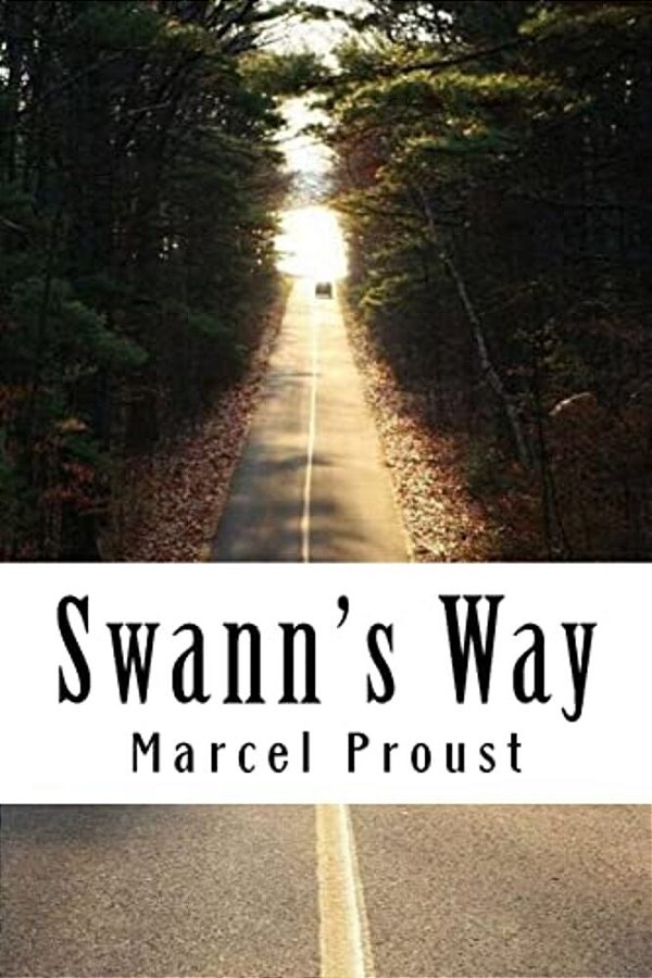 Swann's Way: In Search Of Lost Time #1-..
