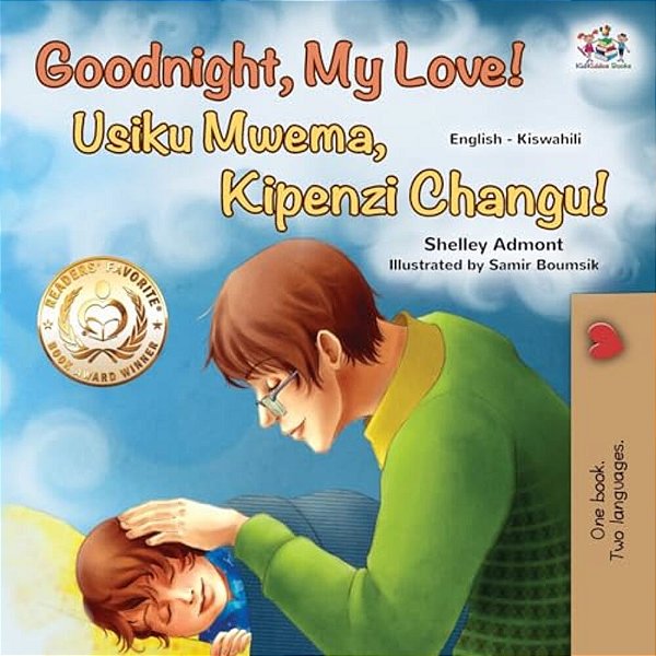 Goodnight, My Love! (English Swahili Bilingual Children's Book)-..