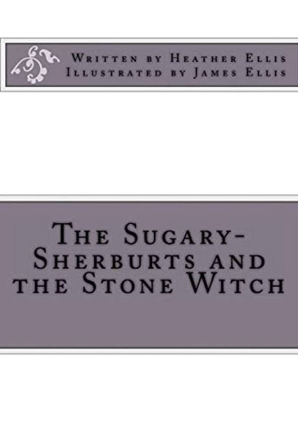 The Sugary-Sherburts And The Stone Witch-..