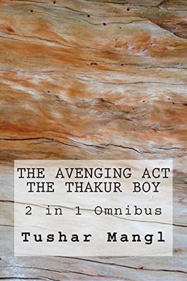 The Avenging Act -The Thakur Boy - 2 In 1 Omnibus-..