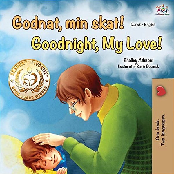 Goodnight, My Love! (Danish English Bilingual Book)-..
