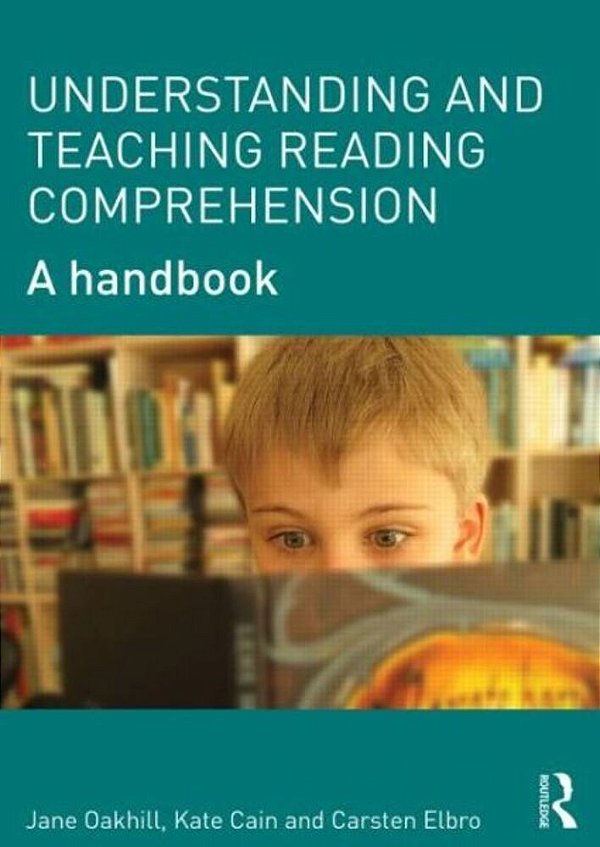 Understanding And Teaching Reading Comprehension: A Handbook-..
