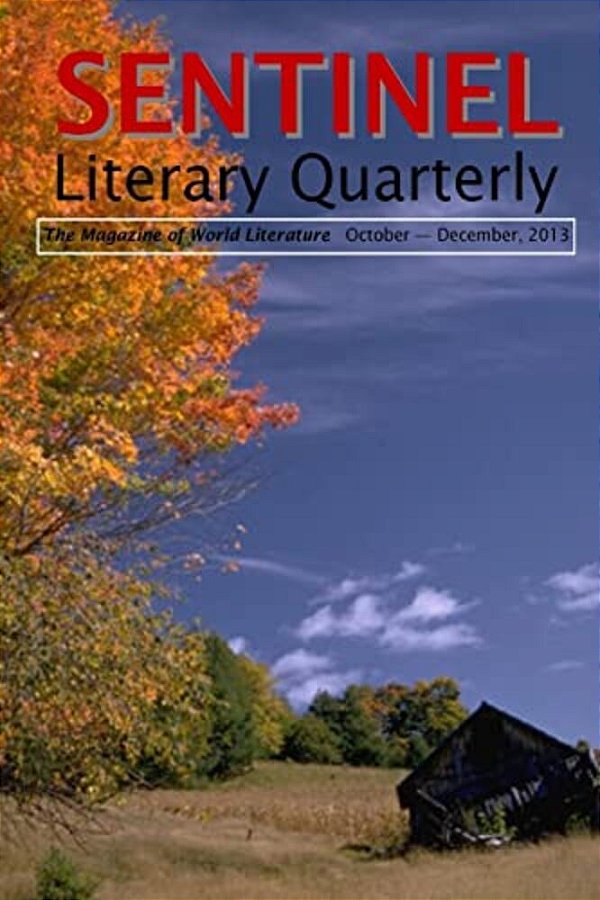 Sentinel Literary Quarterly: The Magazine Of World Literature-..
