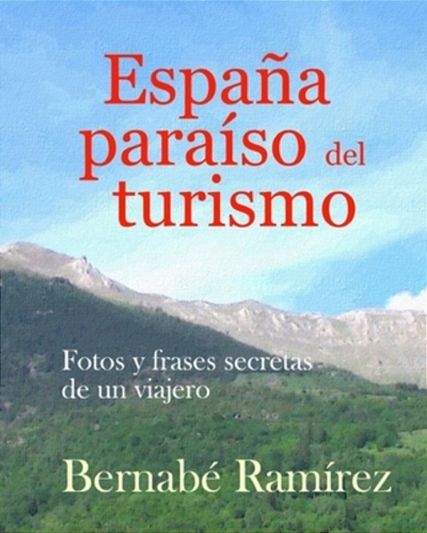 España Paraiso Del Turismo-..