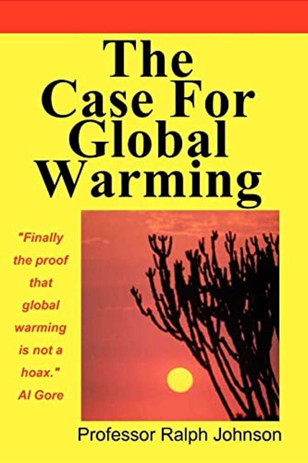 The Case For Global Warming-..
