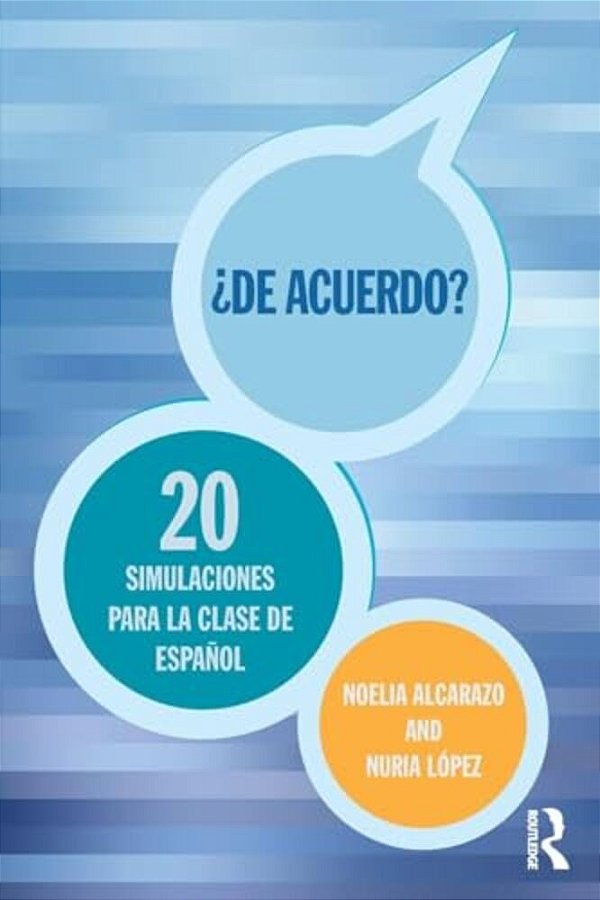 'De Acuerdo' 20 Simulaciones Para La Clase De Español-..