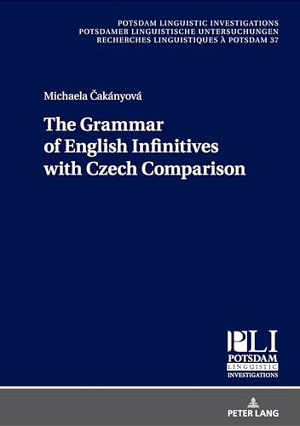 The Grammar Of English Infinitives With Czech Comparison-..