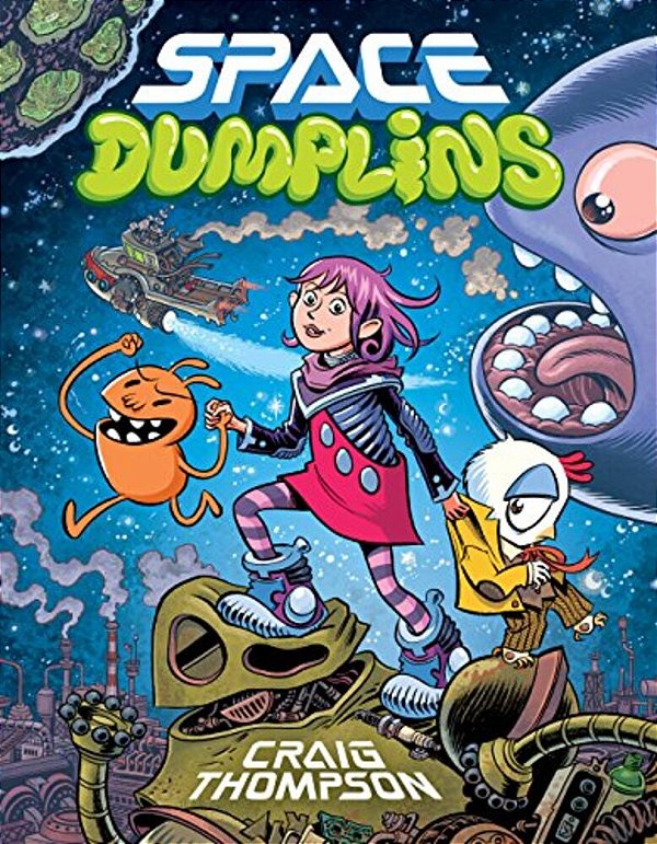 Space Dumplins: A Graphic Novel-..