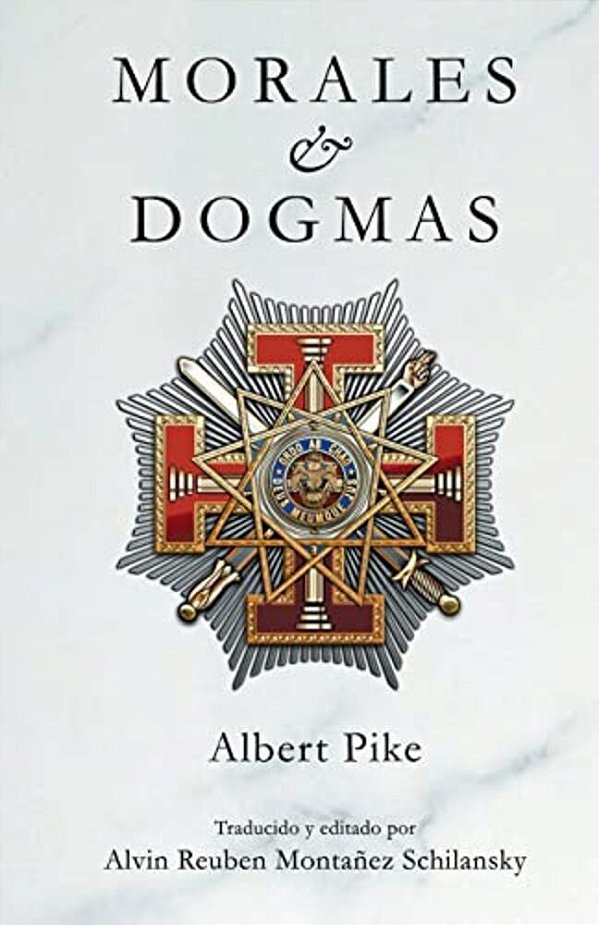 Morales & Dogmas: El Verdadero Significado De La Masonería-..