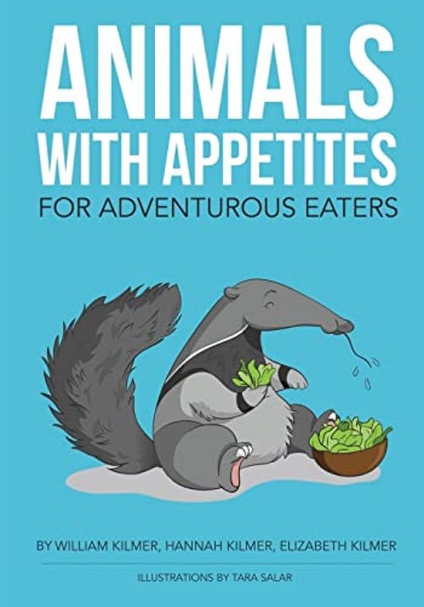 Animals With Appetites: For Adventurous Eaters-..