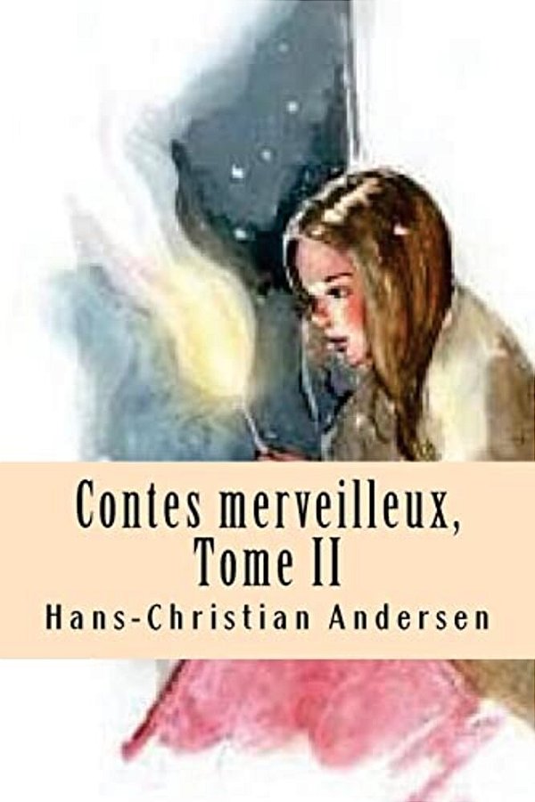Contes Merveilleux, Tome II-..