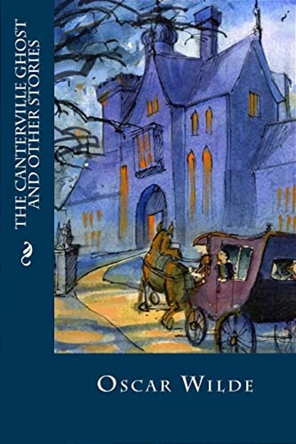The Canterville Ghost And Other Stories-..