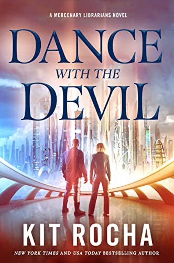 Dance With The Devil: A Mercenary Librarians Novel-..