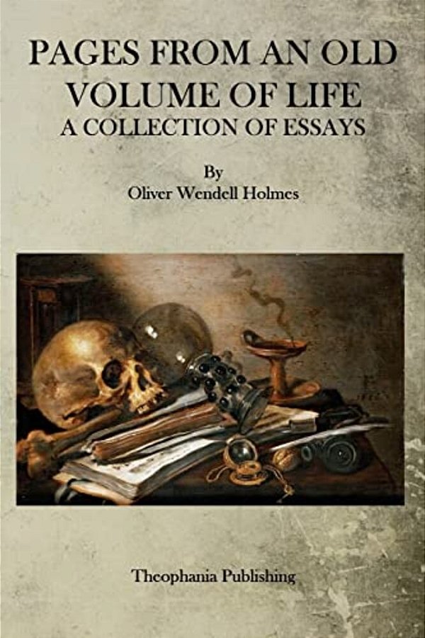 Pages From An Old Volume Of Life: A Collection Of Essays-..