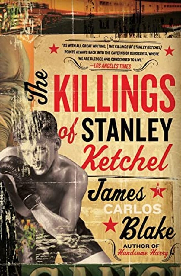 The Killings Of Stanley Ketchel-..